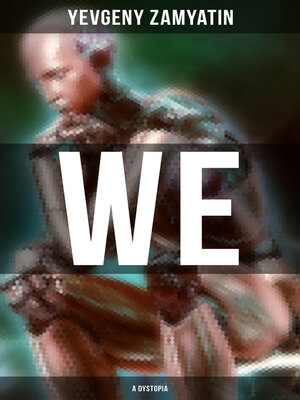 cover image of WE (A Dystopia)